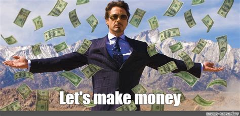 let's make money meme.